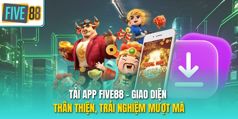 Tải app Five88
